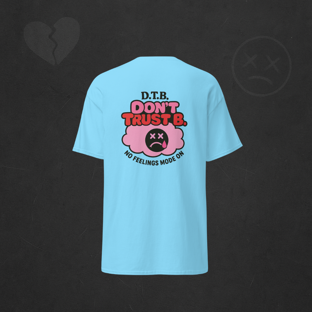 T-shirt D.T.B No feeling Mode On
